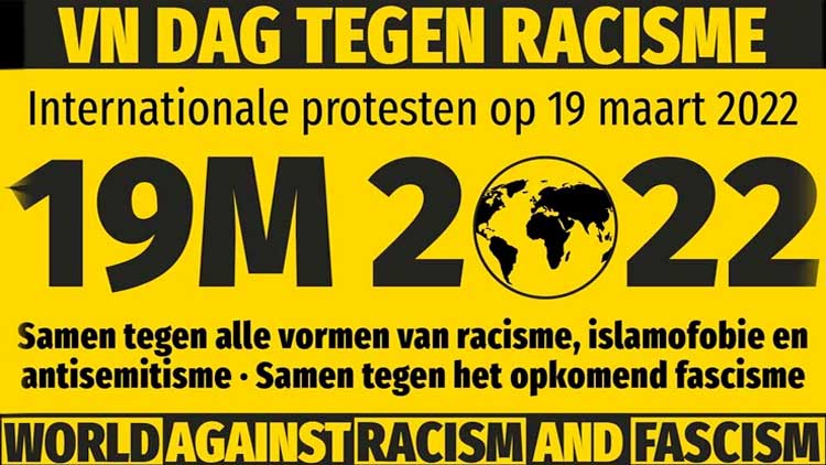 OPROEP VOOR DE INTERNATIONALE PROTESTEN TIJDENS DE VN ANTIRACISMEDAG OP 19 MAART 2022